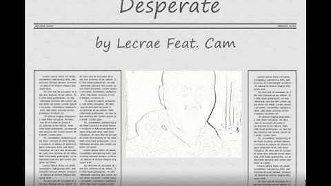 "Desperate" by Lecrae feat. Cam