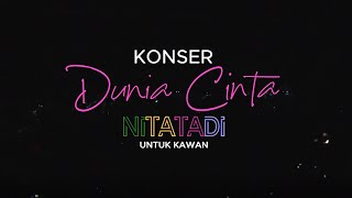 The Geronimo x Nitatadi - Dunia Cinta (Live Concert)