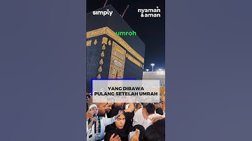 Yang Dibawa Pulang Setelah Umrah oleh Ustadz Abdul Somad | Simply Menteng Haji Umrah Travel