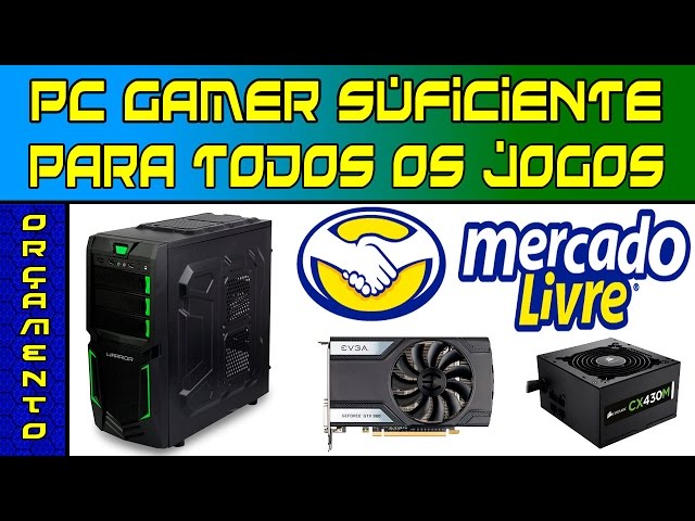 MONTANDO PC GAMER COM PREÇOS DO MERCADO LIVRE 