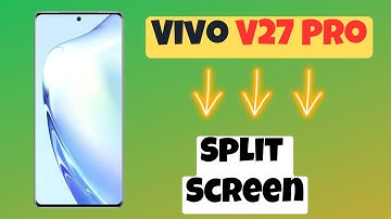 Vivo V27 Pro Enable Split Screen , How to Set multiwindow screen or Split screen