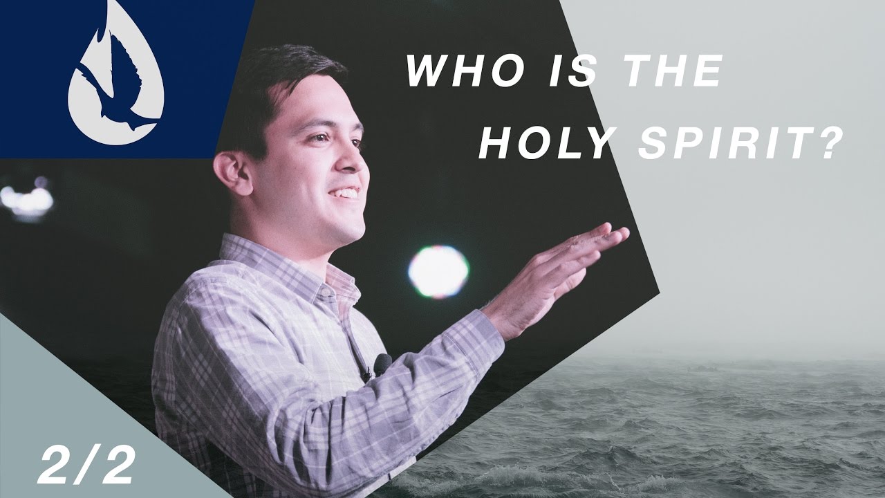 Who is the Holy Spirit? (2/2)