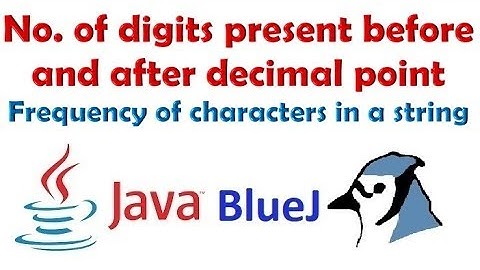 #32 String Program  - Frequency of characters & no of digits in a number