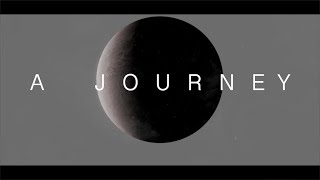 A Journey - Experimental/Sci-Fi - Cinematic Short Film