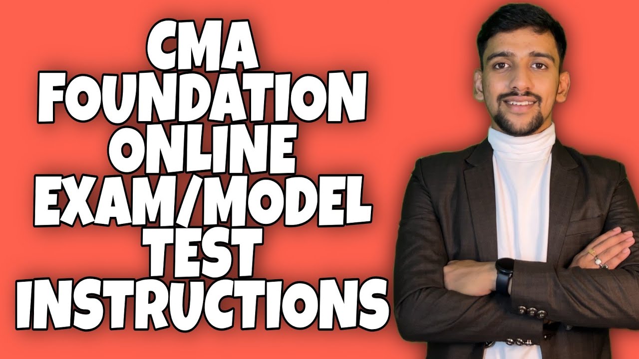 CMA Foundation Online Model test and Exam Instructions | July 2022 ...
