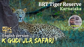 BRT Tiger Reserve in India | K Gudi Safari by Karnataka JLR | English version