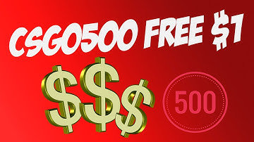 CSGO500.COM FREE $1 CODE!!