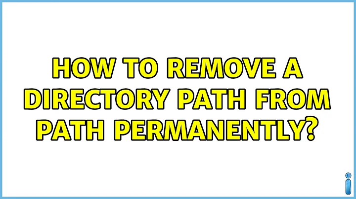 Ubuntu: How to remove a directory path from PATH permanently?