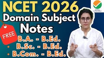 Big Surprise All Domain Subjects Notes for NCET 2026 Aspirants | NCET 2026 Preparation | ITEP B.Ed.
