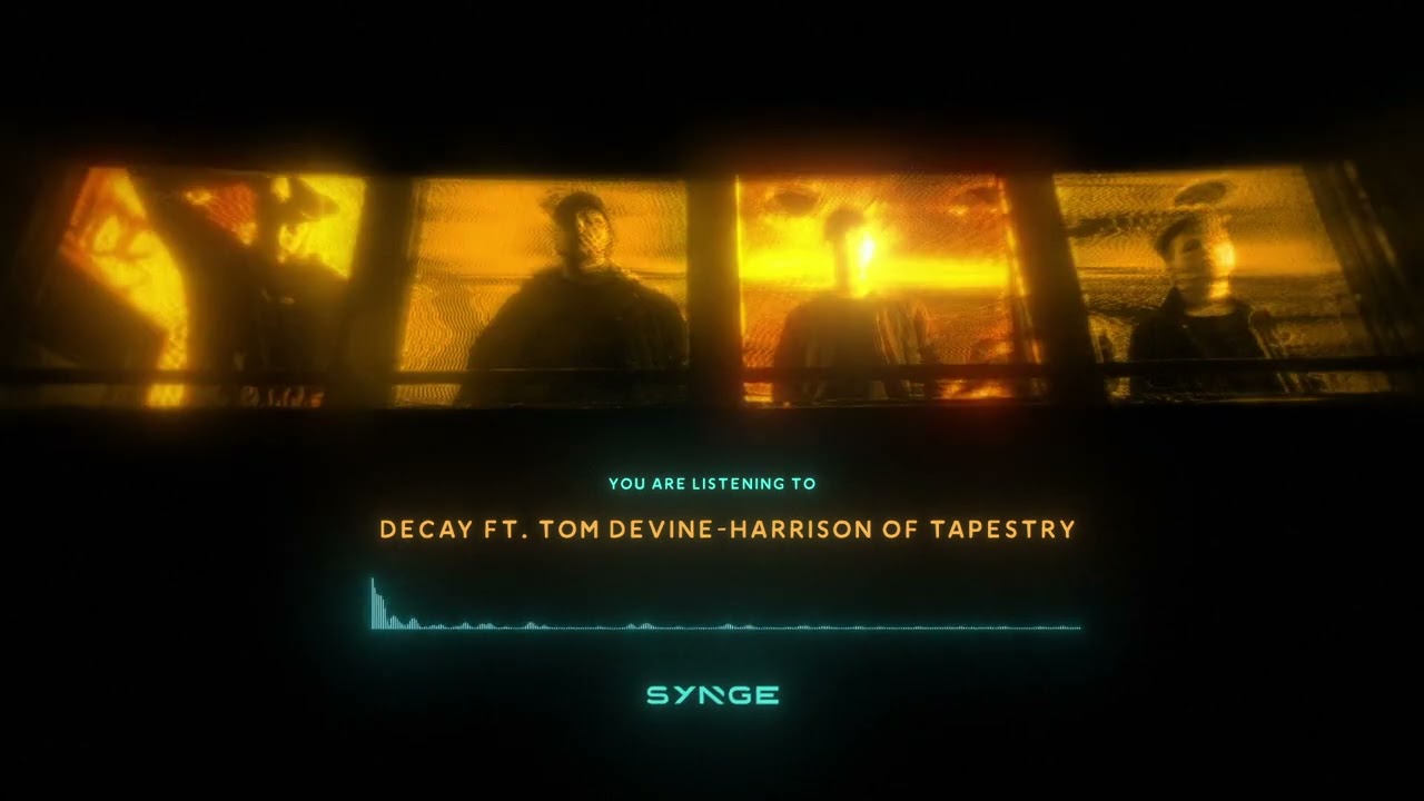 YouTube에서 Synge - Decay (ft. Tom Devine-Harrison of Tapestry) 보기 YouTube에서 Synge - Decay (ft. Tom Devine-Harrison of Tapestry) 보기