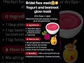 Yogurt and beetroot face mask for glowing skin#beauty #viral#skincare #fyp #yt #facepack #shorts