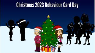 2023 Christmas Behaviour Card Day (Christmas Special) (DISOWNED FOR SOME USERS)