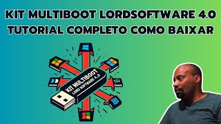 Baixe O Kit Multiboot Lordsoftware 4.0 - 2024