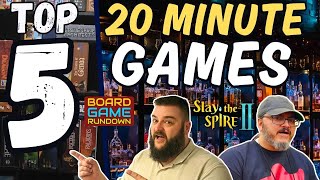 Top 5 - 20 Minute Games | WHISKEY WEDNESDAY LIVE @ 8! @BoardGameRundown