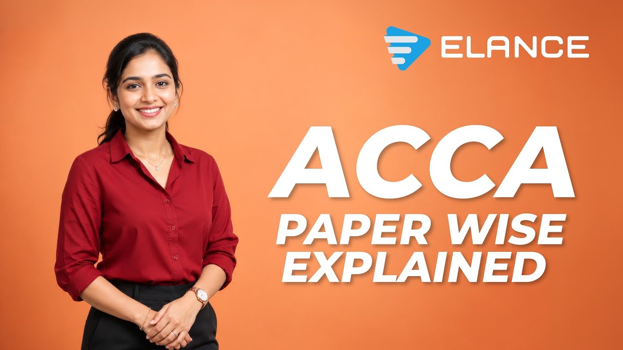 ACCA Paper Wise Explained | Complete ACCA Qualification Guide 2026