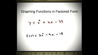 Graphing Quadratic Functions In Factored Form With 2 Examples ( Chapter 3 - Lesson 1)