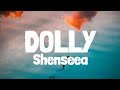 Shenseea - Dolly (Lyrics)