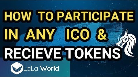 HOW TO PARTICIPATE IN ICO
