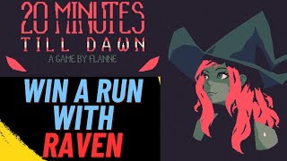 20 Minutes Till Dawn - How to win a run with Raven (Darkness 4)