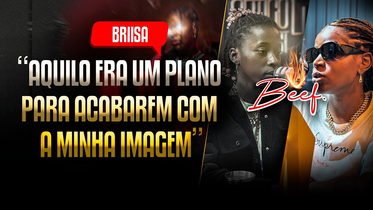BRIISA “Vou explicar o que aconteceu” 