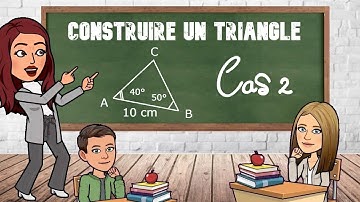 COMMENT CONSTRUIRE UN TRIANGLE (CAS 2 : AVEC UNE LONGUEUR ET DEUX ANGLES )