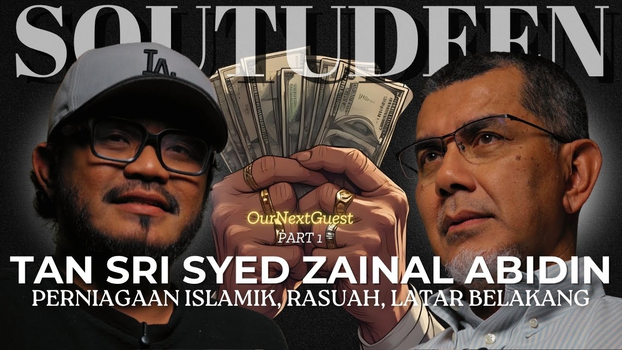 “Betul Ke Bisnes Orang Islam Selalu Gagal?” OurNextGuest #1/3 : Tan Sri Syed Zainal Abidin