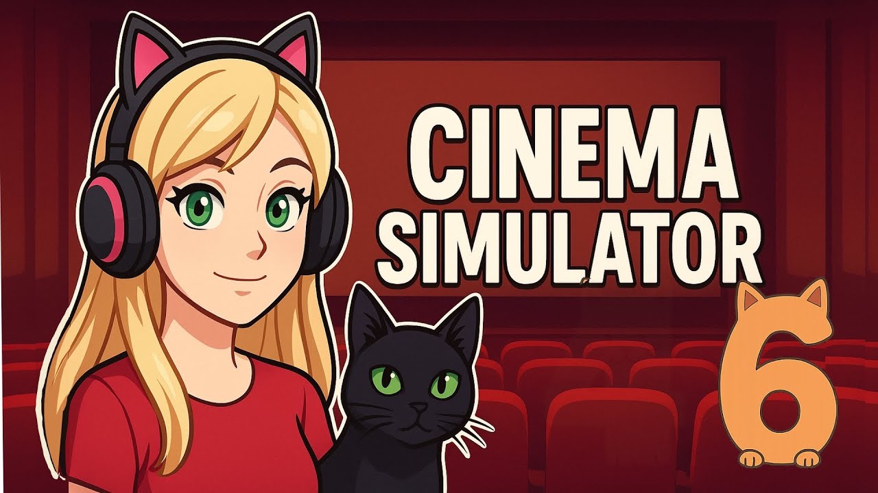 CINEMA SIMULATOR 2025 ➤ НОВЫЕ ФИЛЬМЫ! НОВЫЙ ЗАЛ! #6