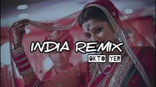 Lagu India Remix - Terbaru - Okto Yer__