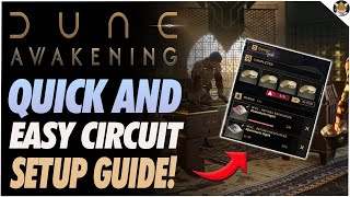 Dune Awakening Quick And Easy Circuit Setup To Keep Order In Your Base Full Circuit Breakdown
