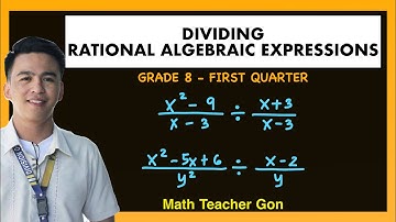 Dividing Rational Algebraic Expressions | Grade 8 Math @MathTeacherGon