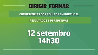 Competências dos Adultos em Portugal – Resultados e Perspetivas