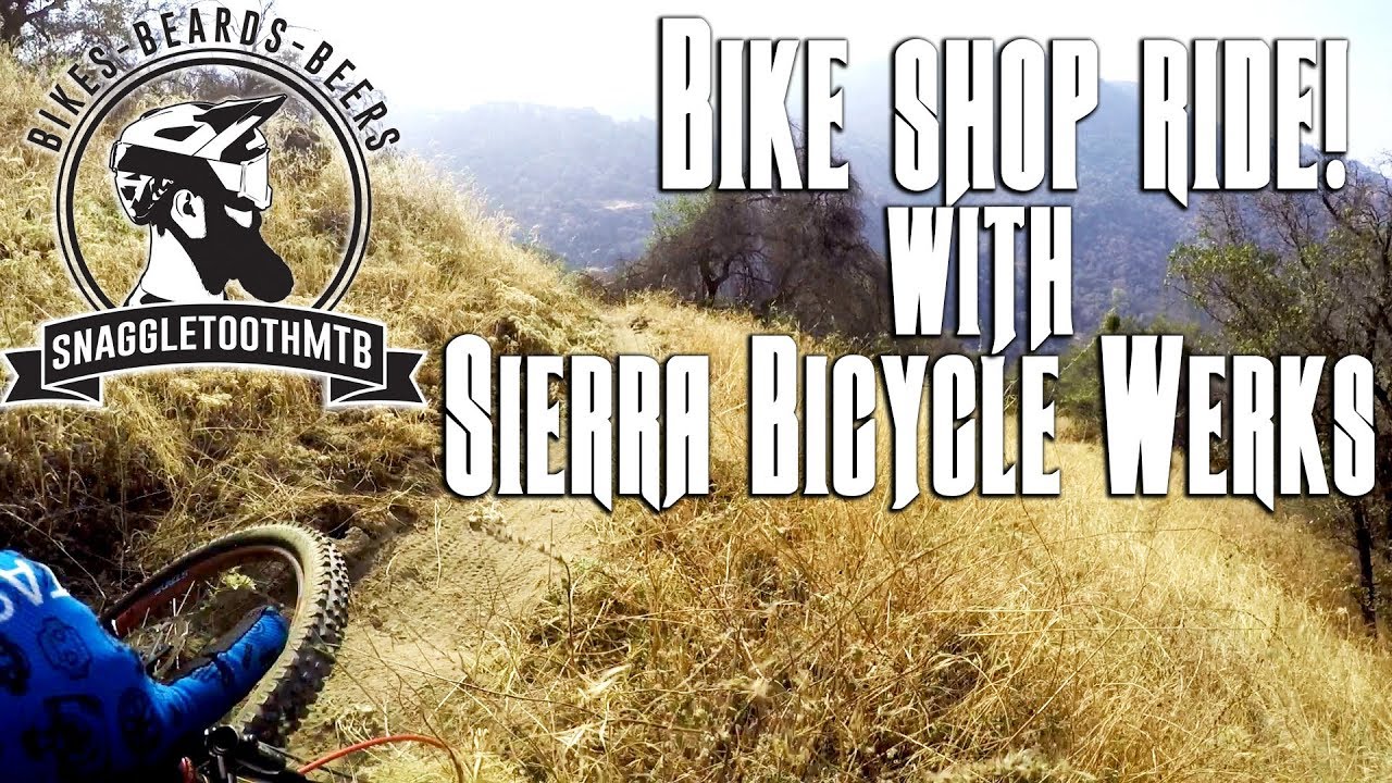 Bike Shop Ride! | Sierra Bicycle Werks | Mountain biking in Three Rivers CA