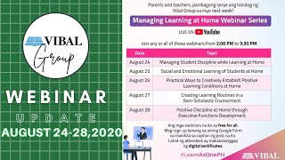 MANAGING LEARNING AT HOME WEBINAR SERIES BY VIBAL GROUP | AUGUST 24-28,2020 | WITH  E CERTIFICATE