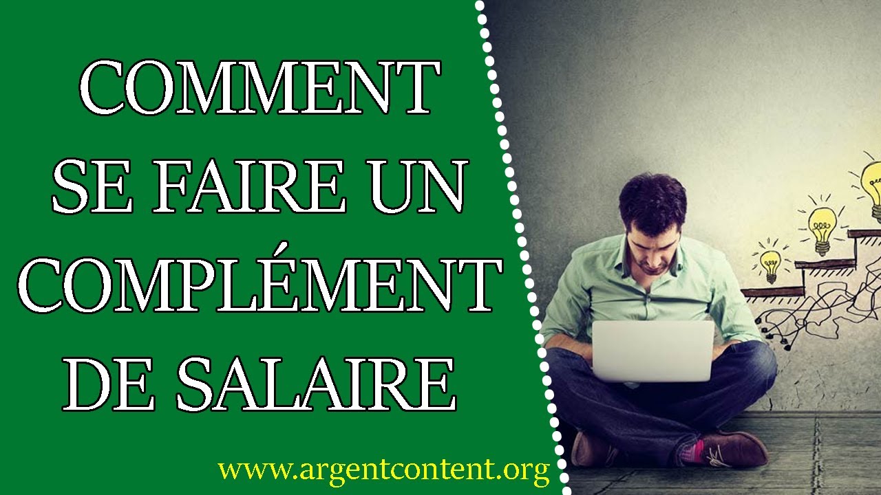 Comment Faire Pour Avoir Le Complement De Salaire