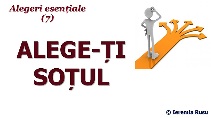 Alegeri esențiale 7: Alege-ți soțul - Ieremia Rusu