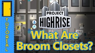 Project Highrise - What Are Broom Closets Project Highrise Tips and Advice