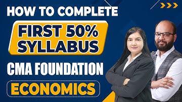 How to Complete First 50% Syllabus of CMA Foundation Economics | CMA Fond. Economics Exam Tips