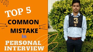 COMMON MISTAKE IN PERSONAL INTERVIEW | FORCE  ACEDEMY | SSB interview | SSB interview Preparation