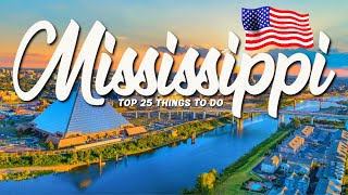 25 BEST Things To Do In Mississippi  USA