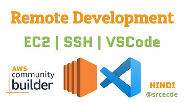 How to do remote development with Visual Studio Code on AWS EC2 via SSH [Hindi]