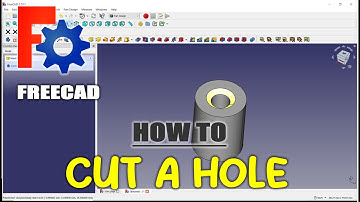 FreeCAD How To Cut A Hole For Beginner