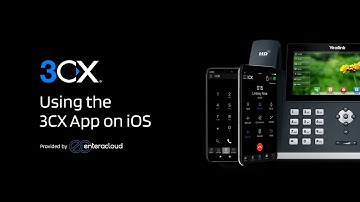 Getting Started with 3CX: Using the 3CX App on iOS
