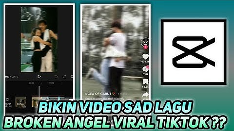 Cara Edit Video Lagu Broken Angel Trend Di Tiktok !!!