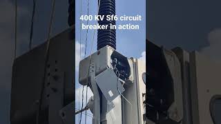 400 kv sf6 circuit breaker in action.