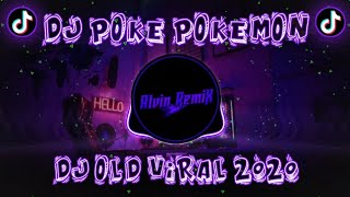 DJ POKE POKEMON X AKI AKI TIK TOK X SARANGHAE X IRI BILANG BOS || DJ OLD VIRAL 2020