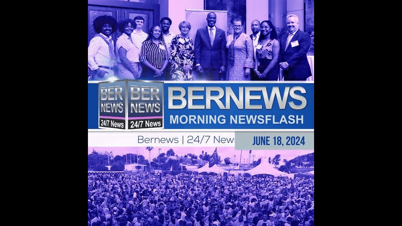 bermuda-newsflash-for-tuesday-june-18-2024-youtube