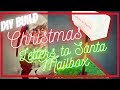 DIY Letters to Santa Mailbox