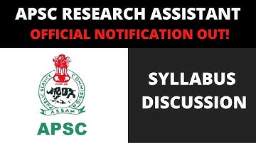 APSC Research Assistant: Official Syllabus Discussion (Detailed Analysis)