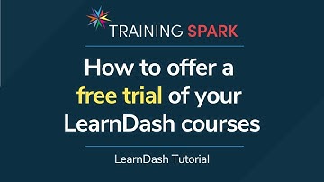 How to offer a free trial of your LearnDash courses