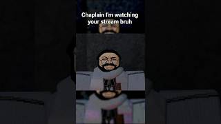 Chaplain tryna not laugh || #gutsandblackpowder #funnyroblox #memes